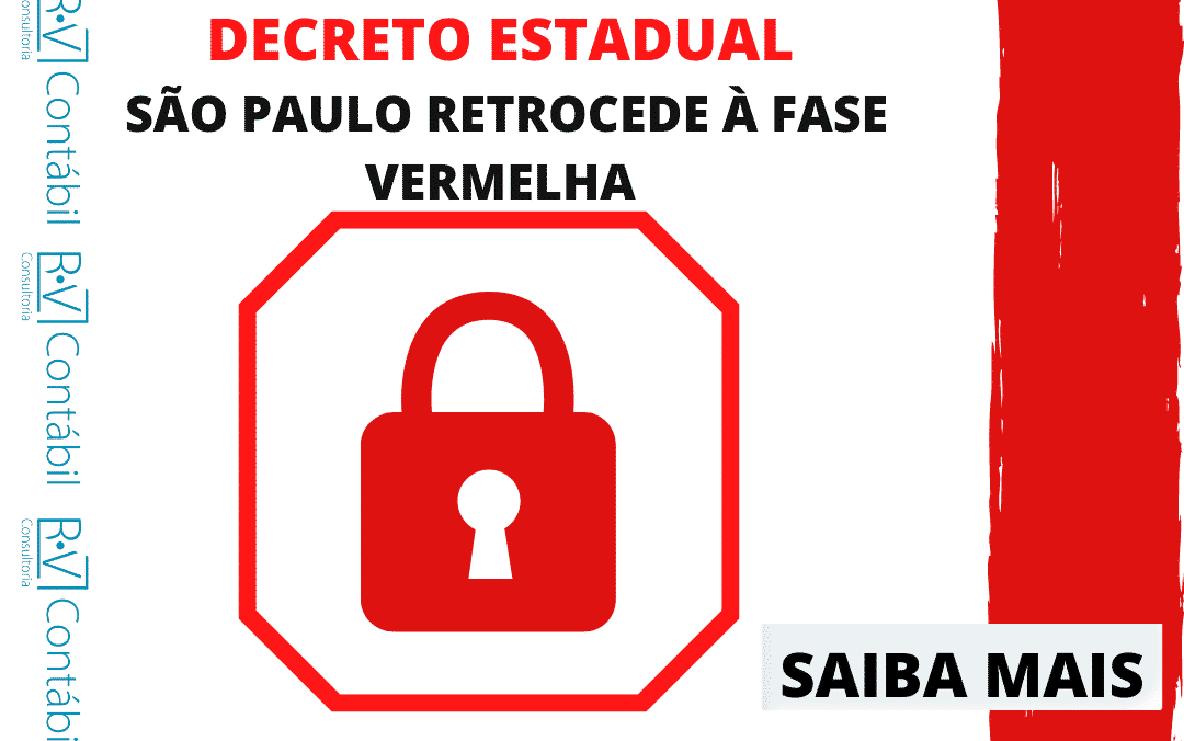 Decreto Estadual – São Paulo Retrocede a Fase Vermelha