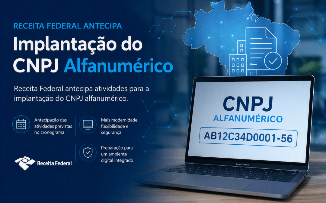 CNPJ Alfanumérico já é realidade: o que muda para as empresas e sistemas a partir de 2026