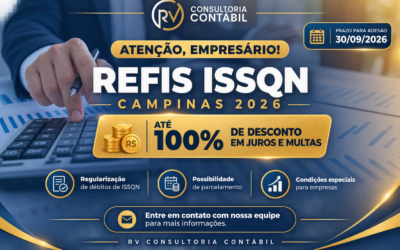 REFIS ISSQN Campinas 2026: Regularize os Débitos Municipais da Sua Empresa Até 30 de Setembro